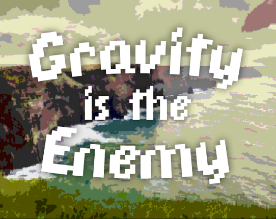Gravity is the Enemy Game Cover