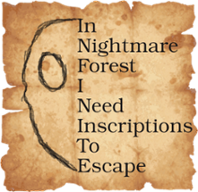 In Nightmare Forest I Need Inscriptions To Escape Image