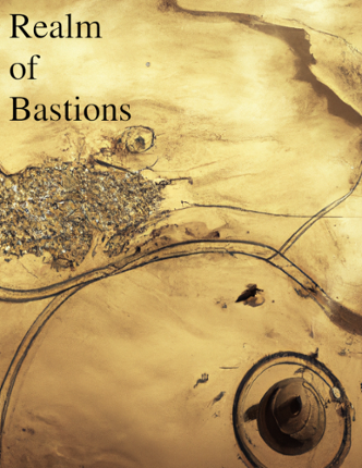 Realm of Bastions: A Fantasy Steampunk Roleplaying Game Game Cover