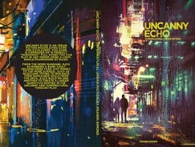 Uncanny Echo: Supernatural Urban Fiction Powered by the Apocalypse Image