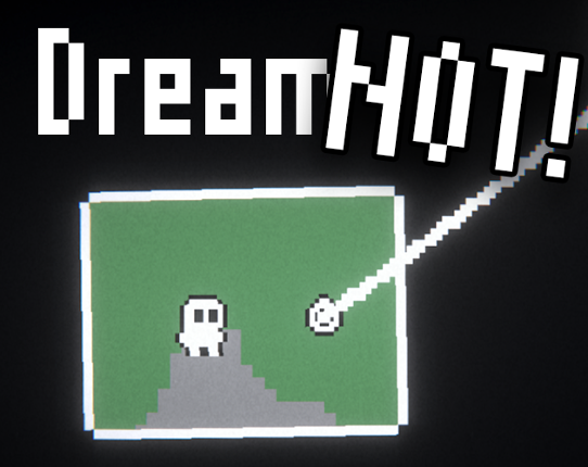 DreamNOT! Game Cover