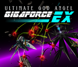 Ultimate God Angel Gigaforce EX Image