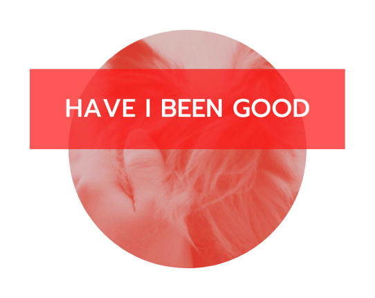 Have I Been Good? Game Cover