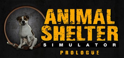 Animal Shelter: Prologue Image
