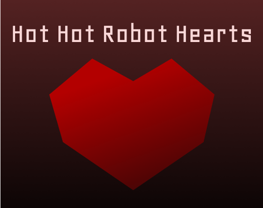 Hot Hot Robot Hearts Game Cover