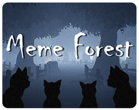 Meme Forest Image