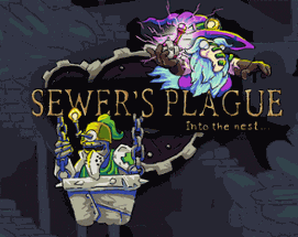 Sewer's Plague : Into the nest Image