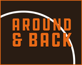 Around & Back Image