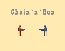 Chain 'n' Gun Image