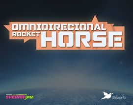 Omnidirectional Rocket Horse - Shenanijam 2017 Image