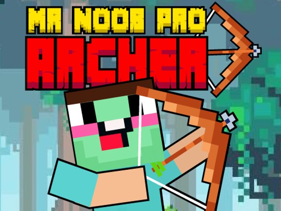 Mr Noob Pro Archer Game Cover
