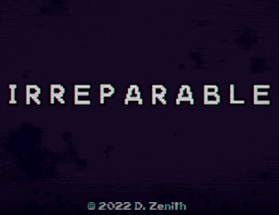 IRREPARABLE - A Game About Loss Image