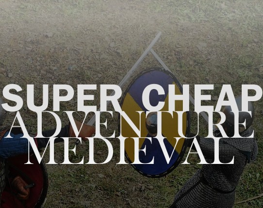 Super Cheap Adventure : Medieval Game Cover