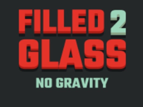 Filled Glass 2 Game Cover