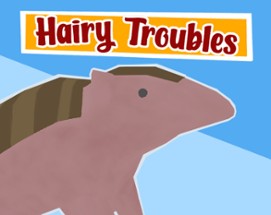 Hairy Troubles Image