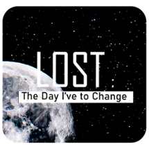 Lost: The Day I Have to Change Image