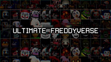 Ultimate Freddyverse Image