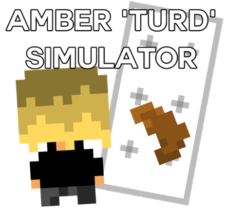 Amber 'Turd' Simulator Game Cover