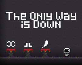 The Only Way is Down Image