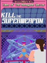 Kill the Superweapon Image