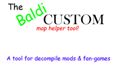 The Baldi Custom Map Helper Tool Image