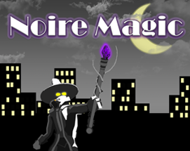 Noire Magic Image