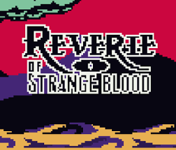 Reverie of Strange Blood Image