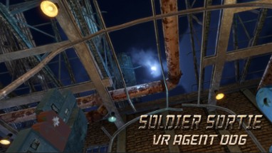 Soldier Sortie :VR Agent 006 Image