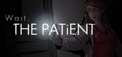 Wait: The Patient Image