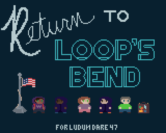 Return to Loop's Bend Game Cover