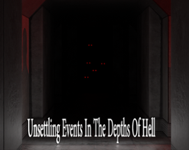 Unsettling events in the depths of hell Image