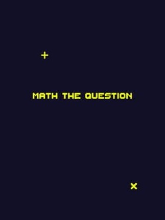Math The Question Game Cover