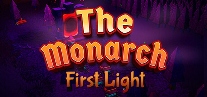 The Monarch: First Light Game Cover