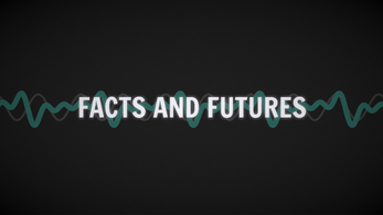 FACTS AND FUTURES Image