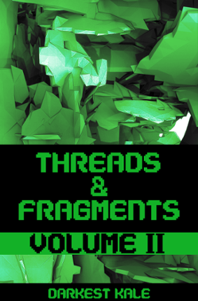 Threads & Fragments - Volume 002 Game Cover