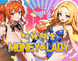 Money And Lady | 财貌双全 Image