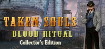 Taken Souls: Blood Ritual Collector's Edition Image