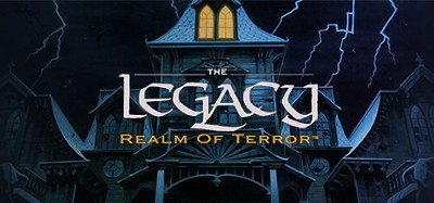 The Legacy: Realm of Terror Image