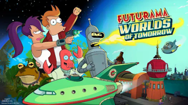 Futurama: Worlds of Tomorrow Image