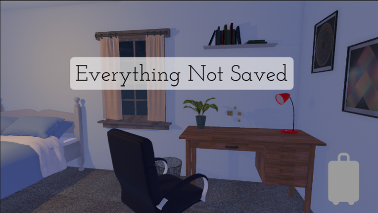 Everything Not Saved Game Cover