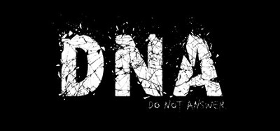 D.N.A: Do Not Answer Image