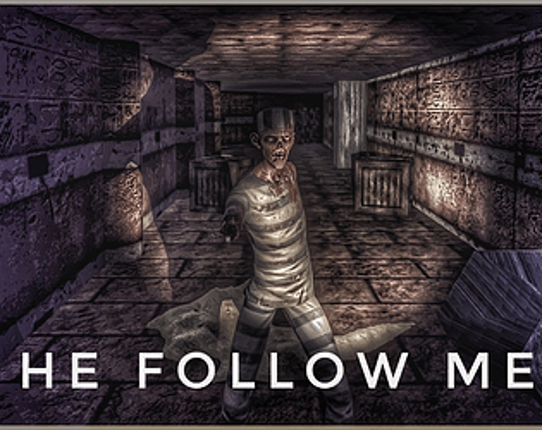 HE FOLLOW ME Game Cover