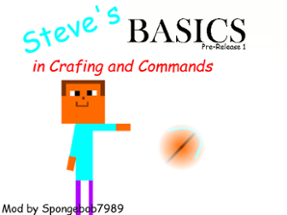 Steve's Basics in Crafting and Commands (Unfinished) Image