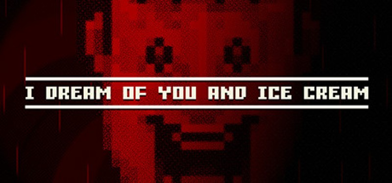 I dream of you and ice cream Game Cover