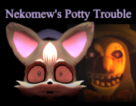 Nekomew's Potty Trouble Image