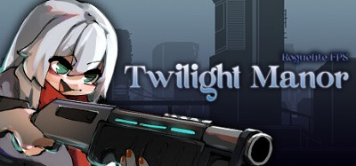 Twilight Manor: Roguelite FPS Image