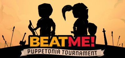 Beat Me! - Puppetonia Tournament Image