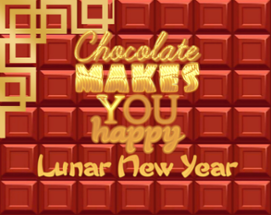 Chocolate makes you happy: Lunar New Year Image
