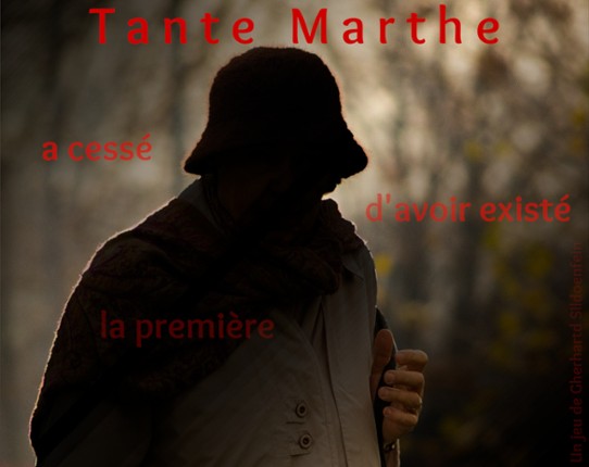 Tante Marthe a cessé d’avoir existé la première ! Game Cover