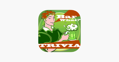 BarWhat? 10000+ Trivia Game Image